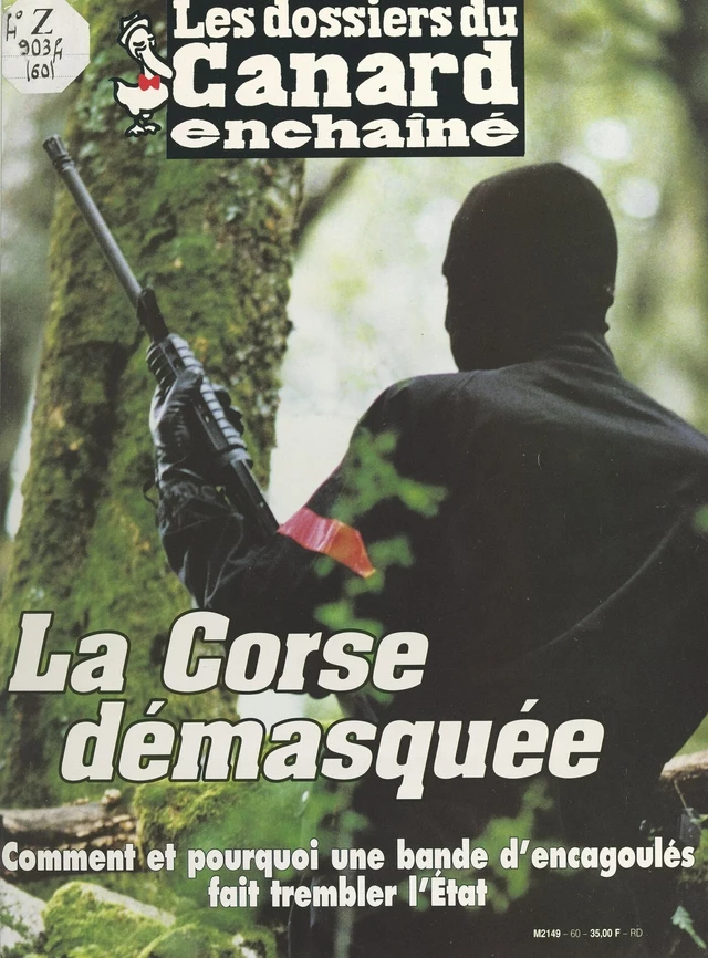 La Corse démasquée -  Le Canard Enchaîné - FeniXX réédition numérique