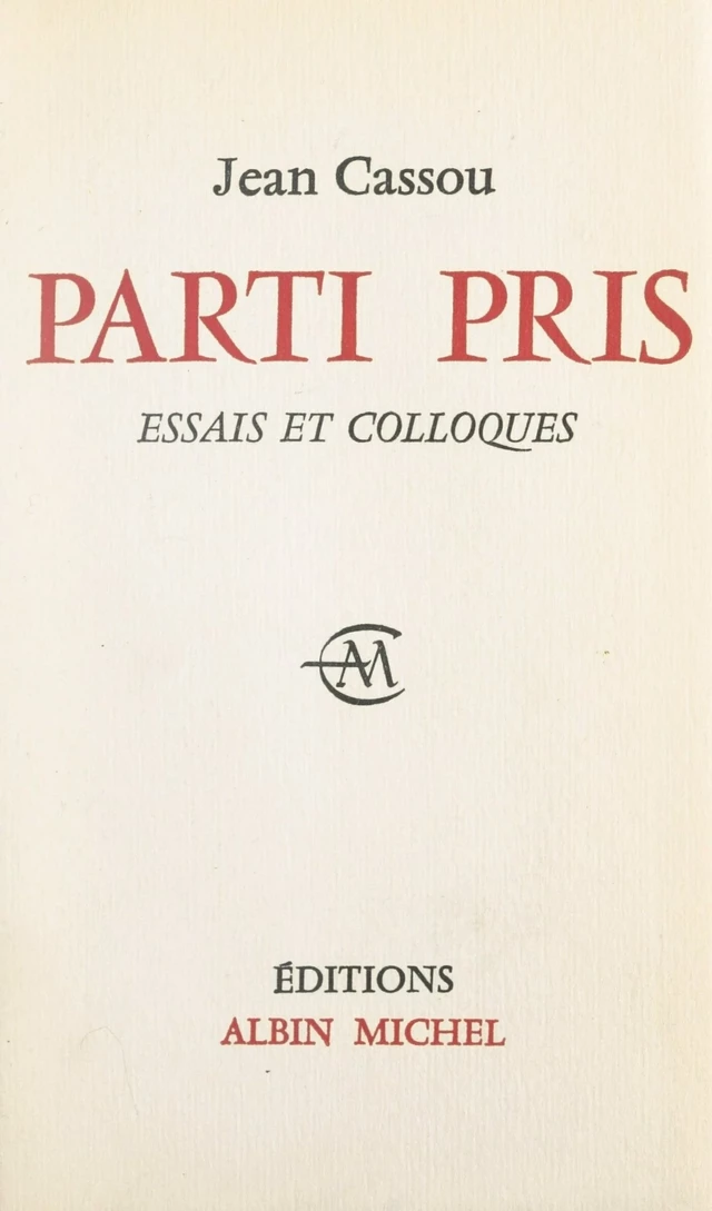 Parti pris - Jean Cassou - FeniXX réédition numérique