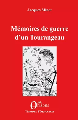 Mémoires de guerre d'un Tourangeau