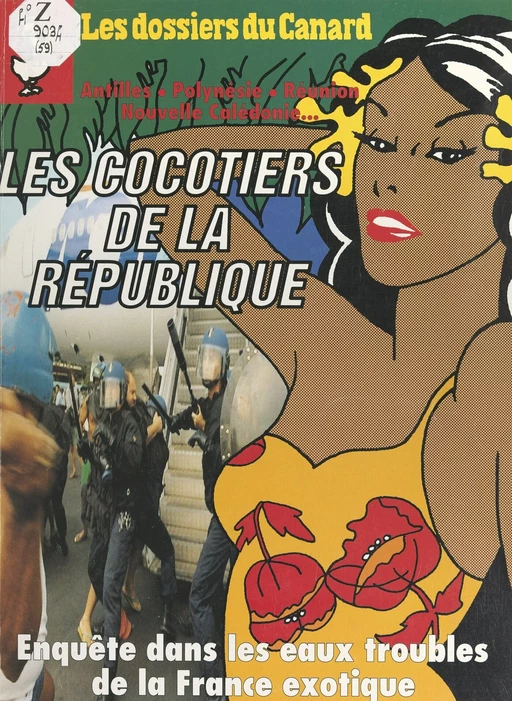 Les cocotiers de la République -  Le Canard Enchaîné - FeniXX réédition numérique