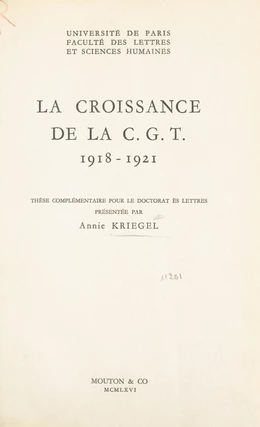 La croissance de la C.G.T., 1918-1921