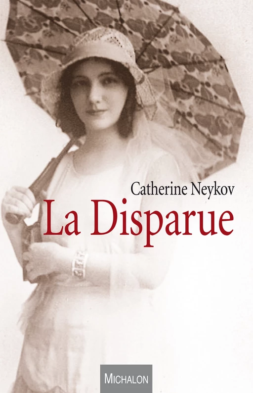 La Disparue - Catherine Neykov - Michalon