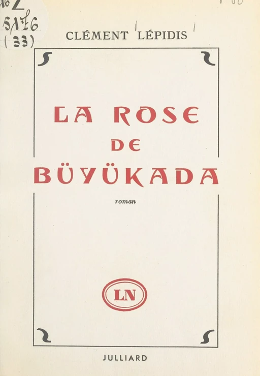 La rose de Büyükada - Clément Lépidis, Kléanthis Tchélébidès - FeniXX réédition numérique