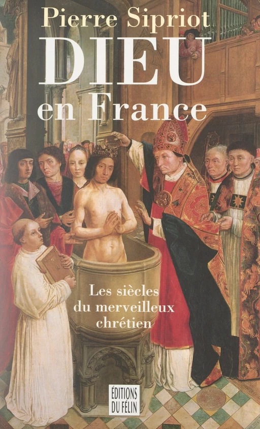 Dieu en France - Pierre Sipriot - FeniXX réédition numérique