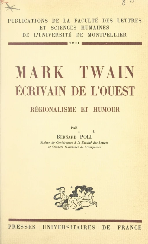 Mark Twain, écrivain de l'Ouest - Bernard Poli - FeniXX réédition numérique