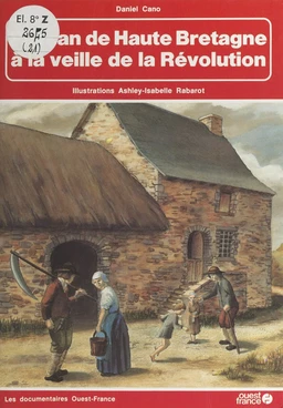 Paysan de Haute Bretagne à la veille de la Révolution