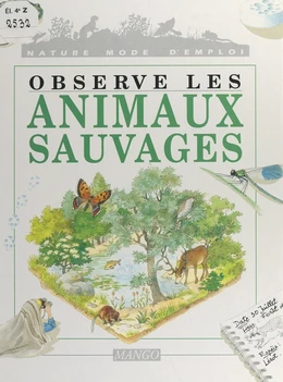 Observe les animaux sauvages