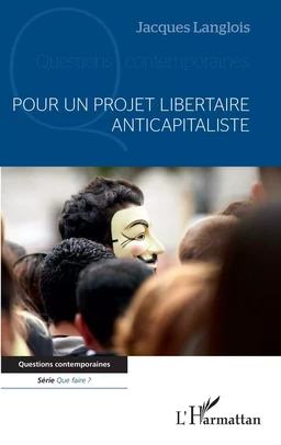 Pour un projet libertaire anticapitaliste