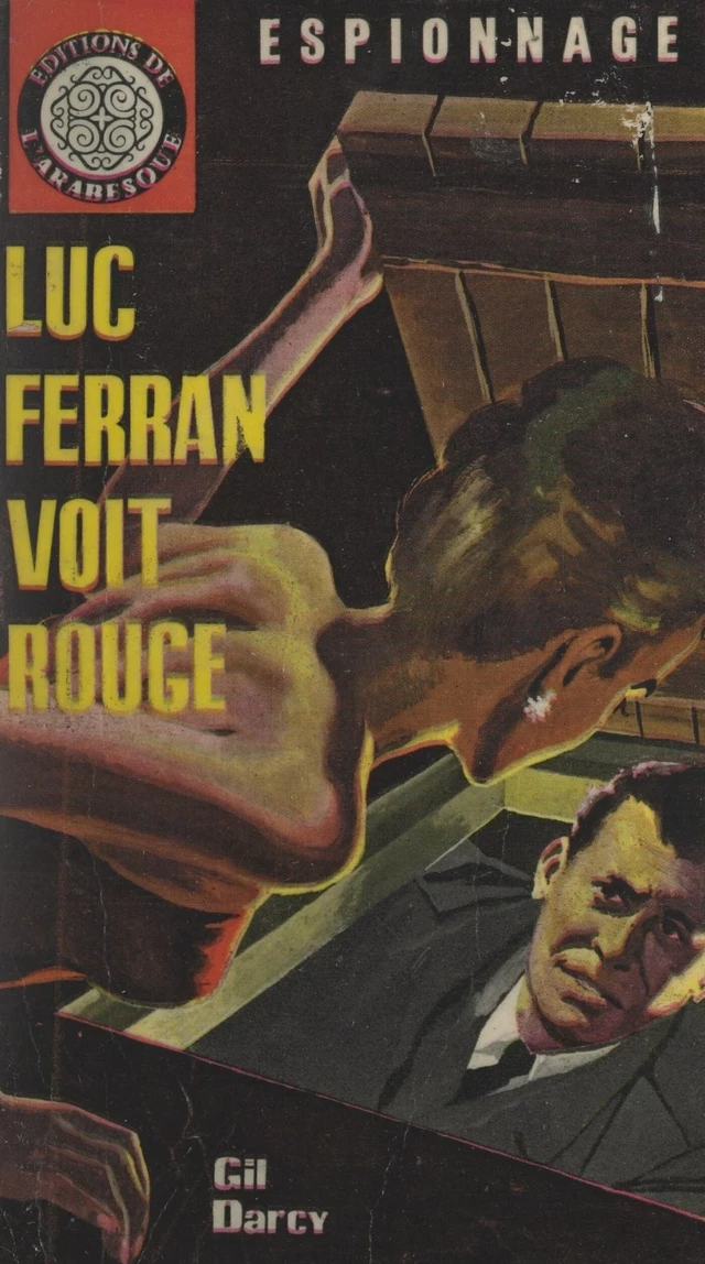 Luc Ferran voit rouge - Gil Darcy - FeniXX réédition numérique