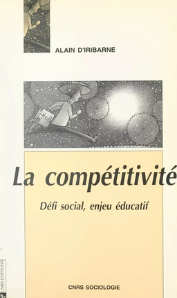 La compétitivité : défi social, enjeu éducatif