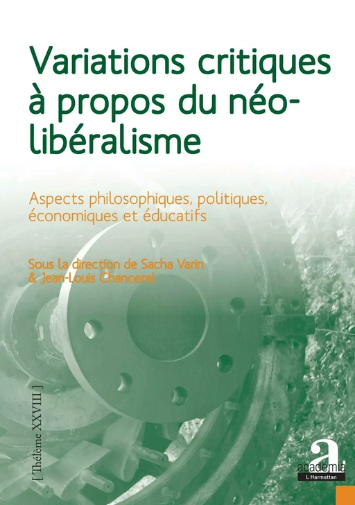 Variations critiques à propos du néolibéralisme - Sacha Varin, Jean-Louis Chancerel - Academia