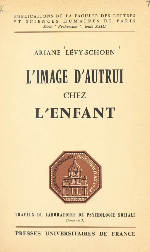 L'image d'autrui chez l'enfant - Ariane Lévy-Schoen - FeniXX réédition numérique