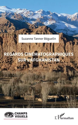 Regards cinématographiques sur l'Afghanistan