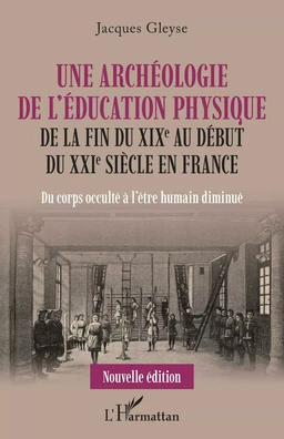 Une archéologie de l'éducation physique