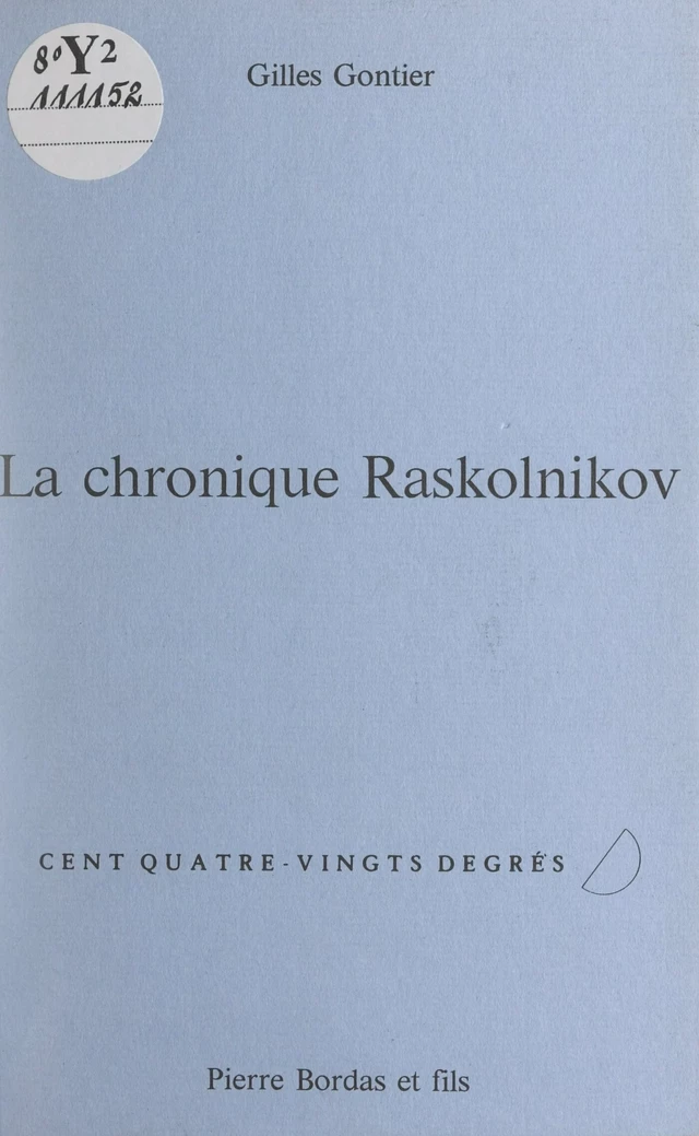 La chronique Raskolnikov - Gilles Gontier - FeniXX réédition numérique