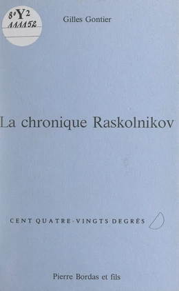 La chronique Raskolnikov