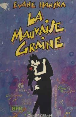 La mauvaise graine