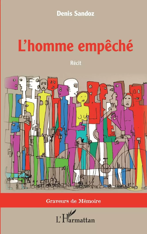 L'homme empêché - Denis Sandoz - Editions L'Harmattan