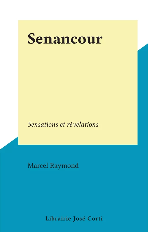 Senancour - Marcel Raymond - FeniXX réédition numérique