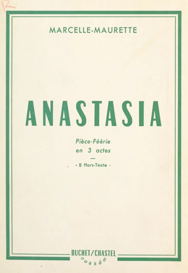 Anastasia - Marcelle Maurette - FeniXX réédition numérique