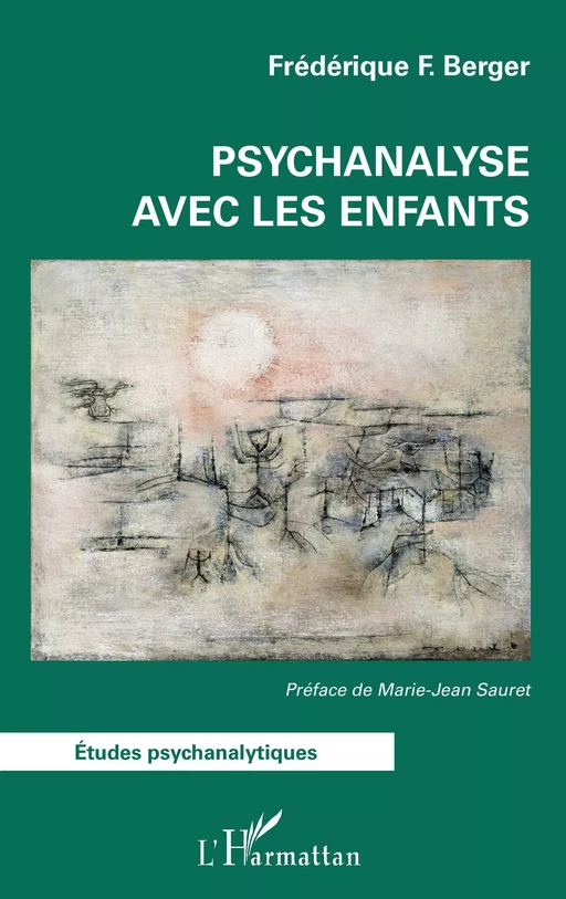 Psychanalyse avec les enfants - Frédérique F. Berger - Editions L'Harmattan