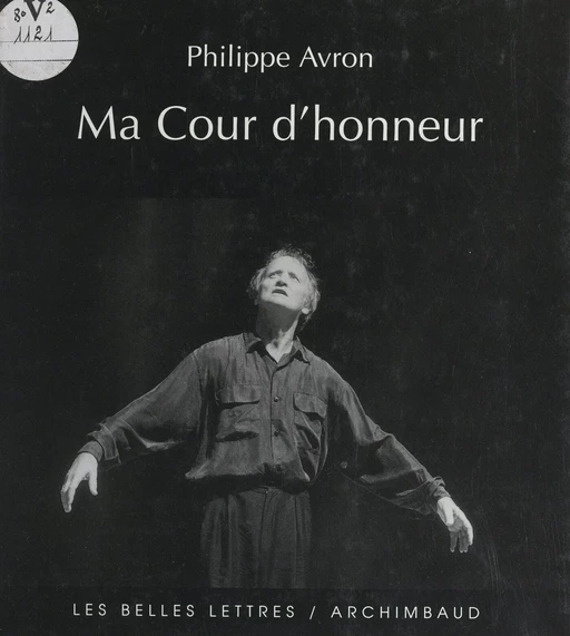 Ma cour d'honneur - Philippe Avron - FeniXX réédition numérique