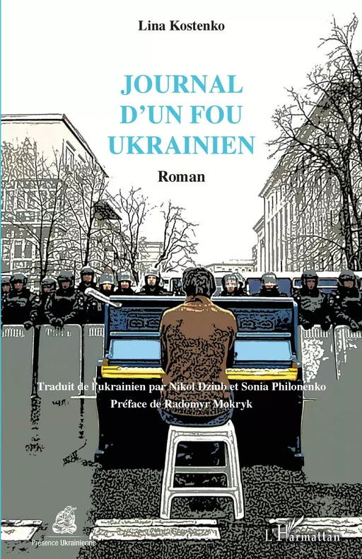 Journal d'un fou ukrainien - LINA KOSTENKO - Editions L'Harmattan