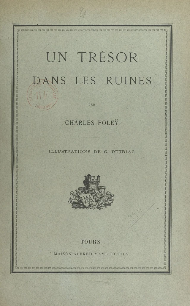 Un trésor dans les ruines - Charles Foleÿ - FeniXX réédition numérique