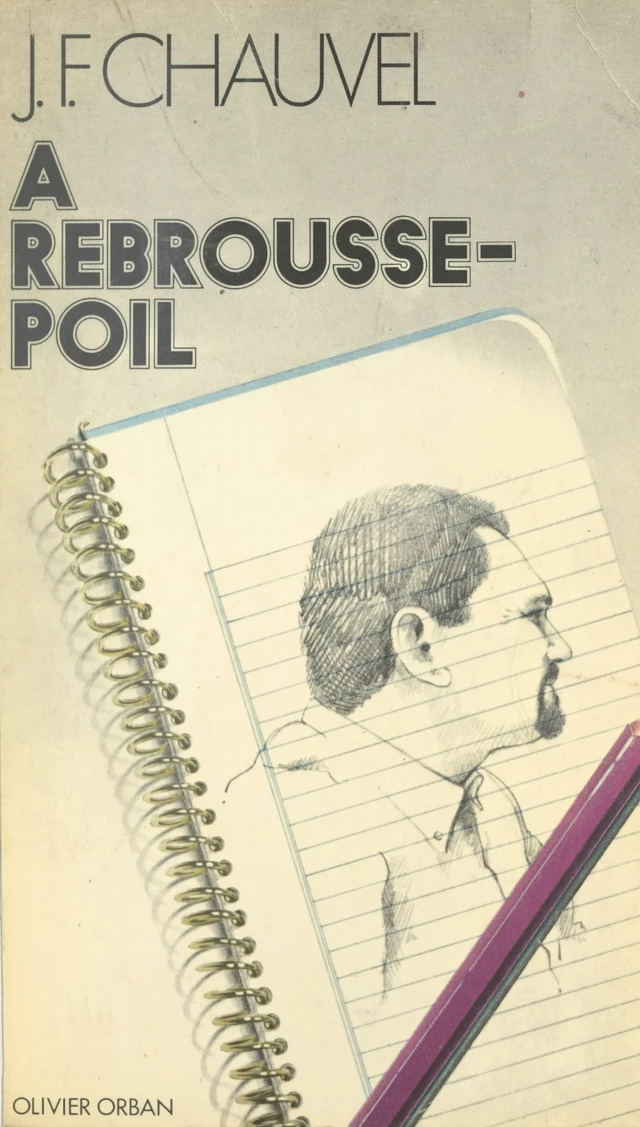 À rebrousse-poil - Jean-François Chauvel, Philippe Gildas - FeniXX réédition numérique