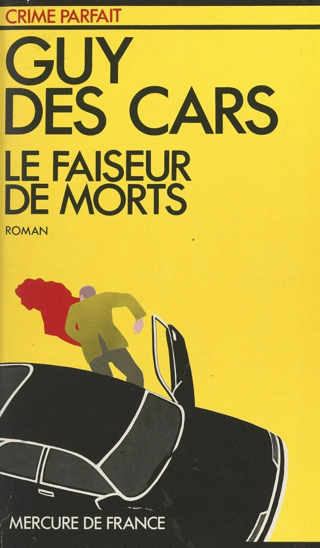 Le faiseur de morts - Guy des Cars - FeniXX réédition numérique