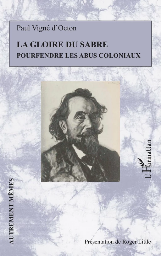 La gloire du sabre - Paul Vigné d'Octon - Editions L'Harmattan