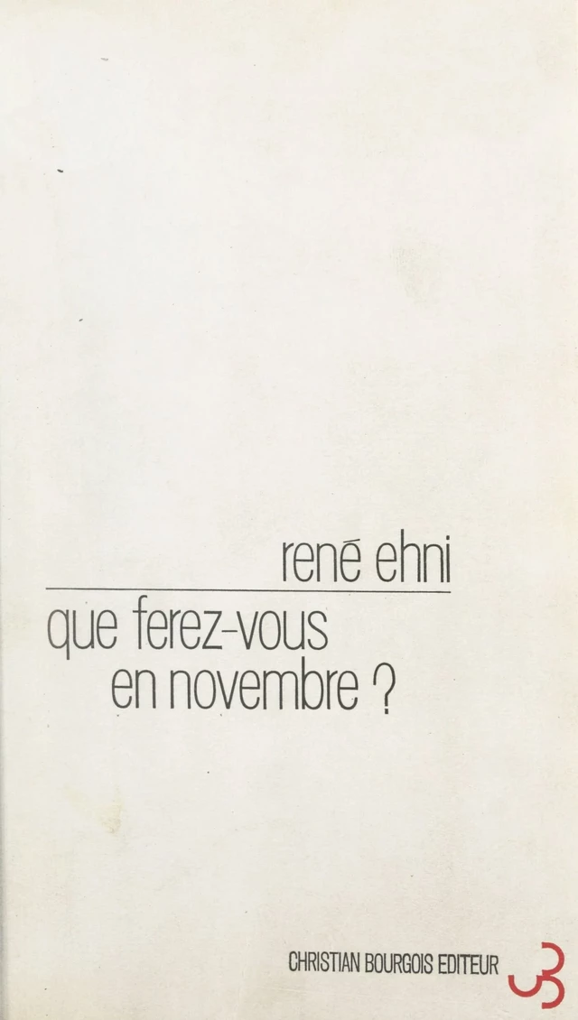 Que ferez-vous en novembre ? - René Nicolas Ehni - FeniXX réédition numérique