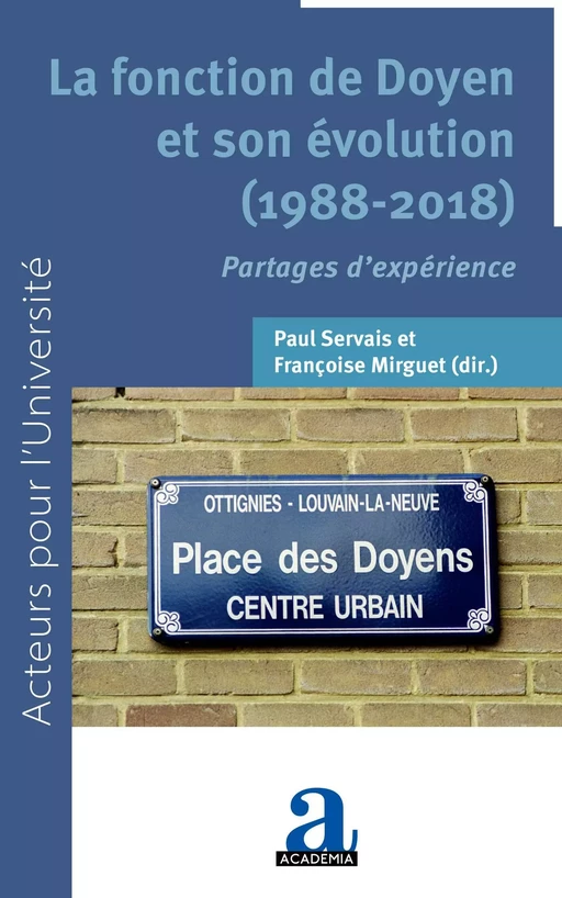 La fonction de Doyen et son évolution (1988-2018) - Paul Servais, Françoise Mirguet - Academia