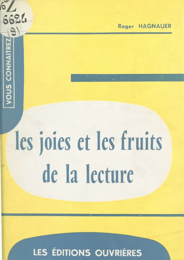 Les joies et les fruits de la lecture - Roger Hagnauer - FeniXX réédition numérique