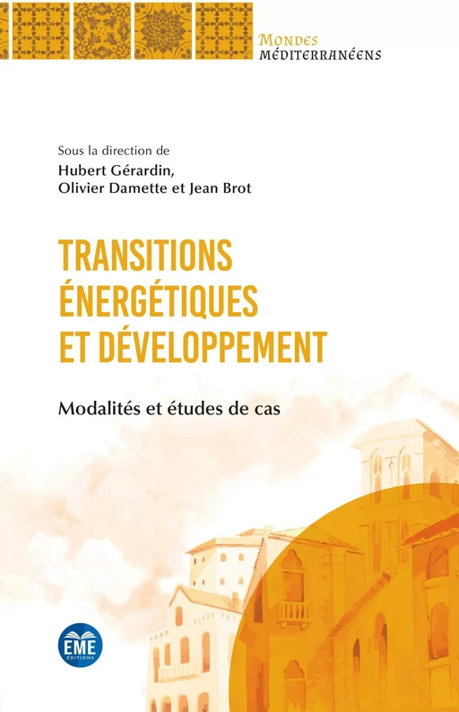 Transitions énergétiques et développement - Hubert Gerardin, Olivier Damette, Jean Brot - Academia