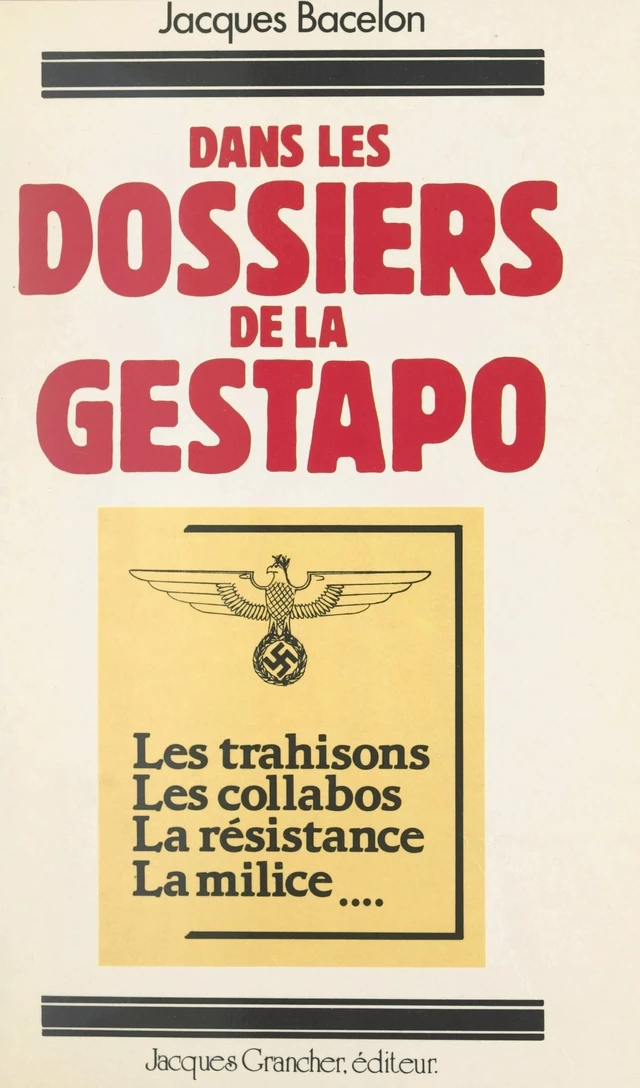 Dans les dossiers de la Gestapo - Jacques Bacelon - FeniXX réédition numérique