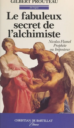 Le fabuleux secret de l'alchimiste