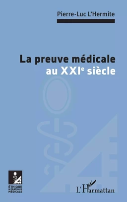 La preuve médicale au XXIe siècle