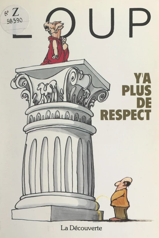 Y'a plus de respect - Jean-Jacques Loup - FeniXX réédition numérique