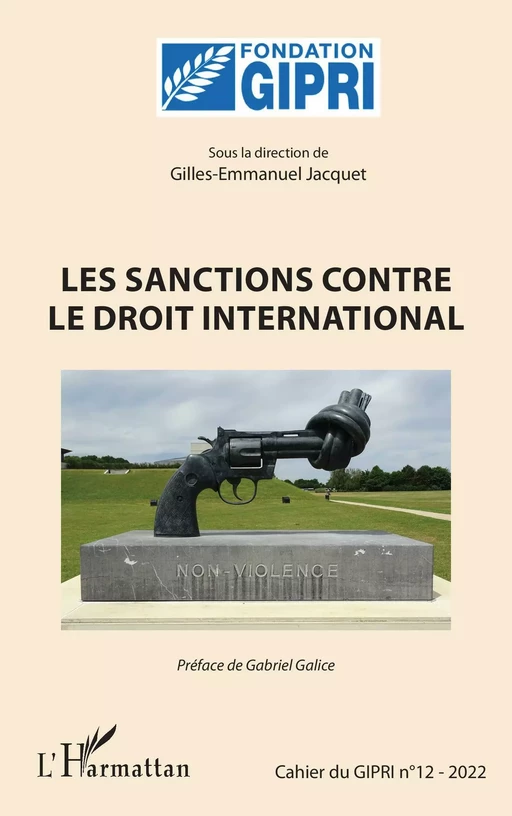 Les sanctions contre le droit international - Gabriel Galice - Editions L'Harmattan