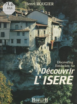 Découvrir l'Isère