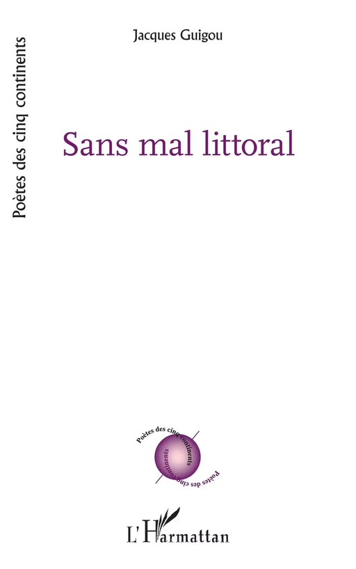 Sans mal littoral - Jacques Guigou - Editions L'Harmattan