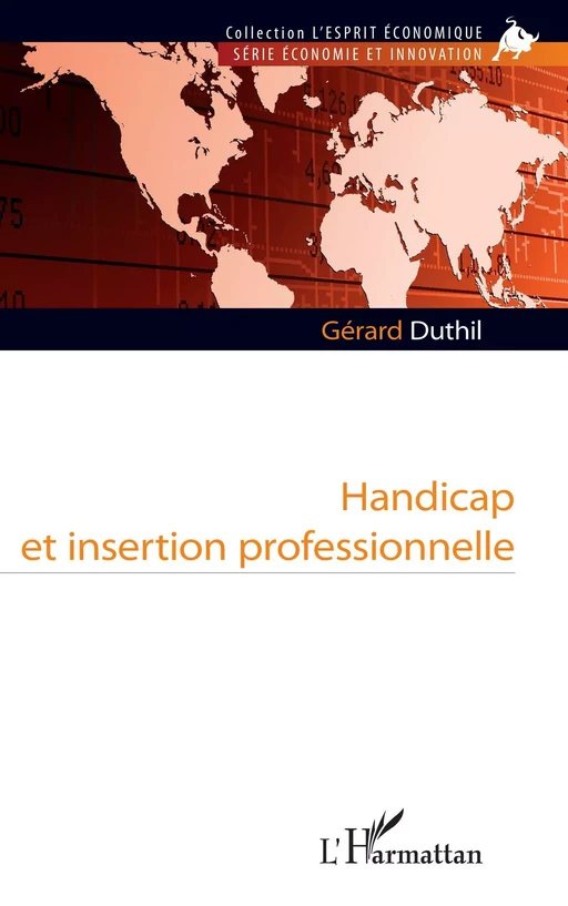 Handicap et insertion professionnelle - Gérard Duthil - Editions L'Harmattan