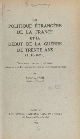 La politique étrangère de la France et le début de la guerre de Trente ans