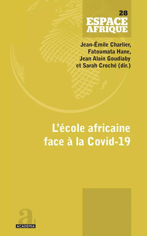 L'école africaine face à la Covid-19 - Jean-Emile Charlier, Fatoumata Hane, Jean-Alain Goudiaby, Sarah Croché - Academia