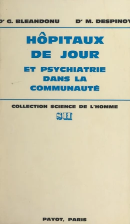 Hôpitaux de jour et psychiatrie dans la communauté