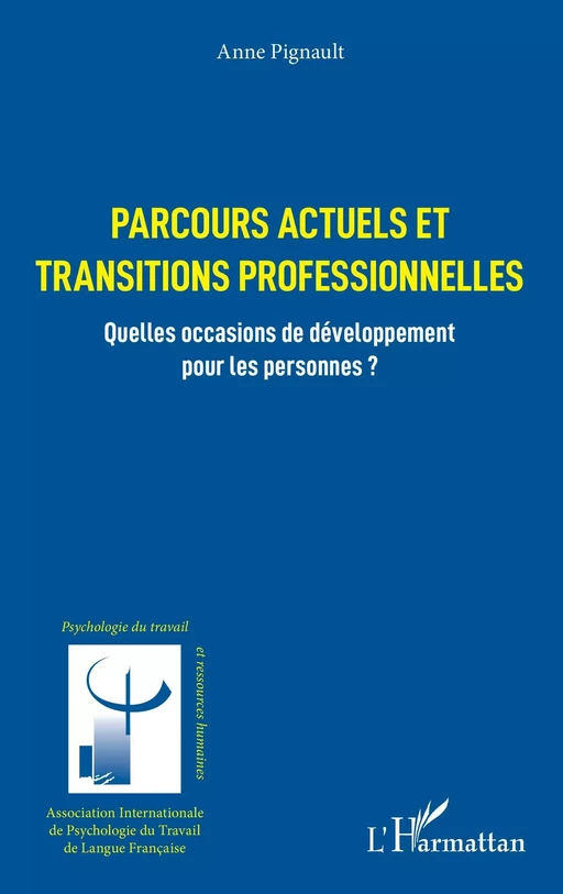 Parcours actuels et transitions professionnelles - Anne Pignault - Editions L'Harmattan