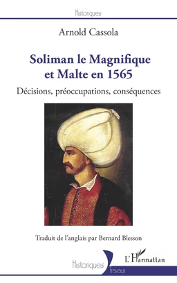 Soliman le Magnifique et Malte en 1565