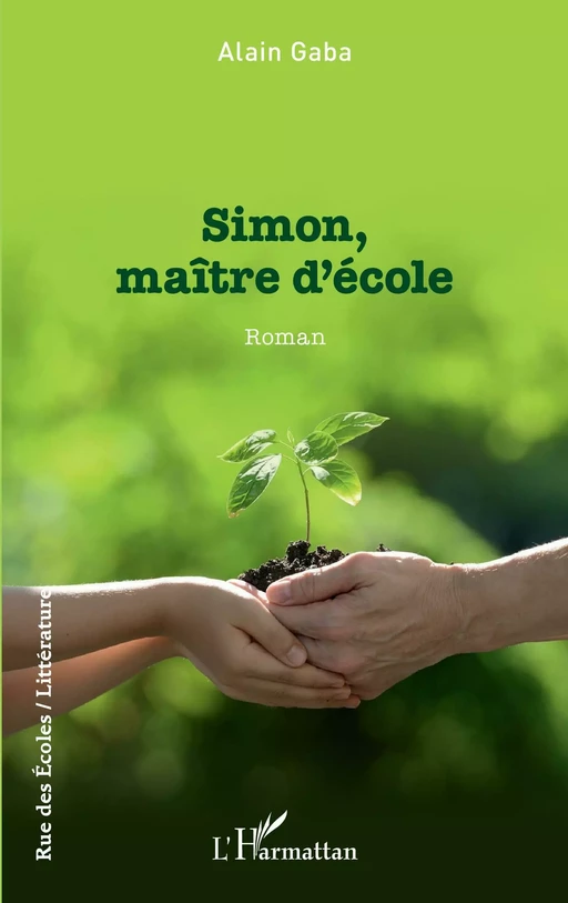 Simon, maître d'école - Alain Gaba - Editions L'Harmattan