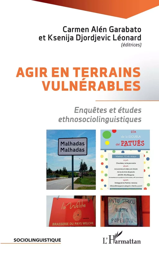 Agir en terrains vulnérables - Carmen Alén Garabato, Ksenija Djordjevic Léonard - Editions L'Harmattan